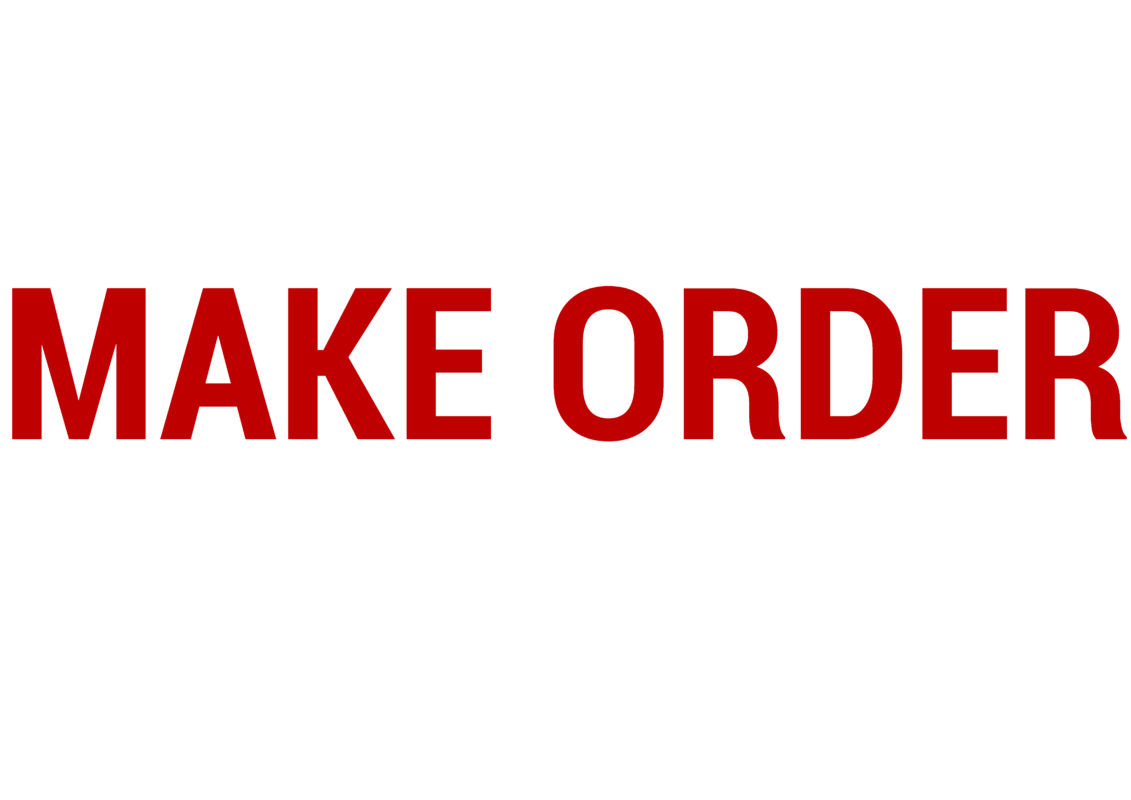 CUSTOM ORDER